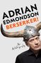 Adrian Edmondson: Berserker!, Buch