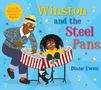 Text: "Winston and the Steel Pans", "From the illustrator of Coming to England", "Diane Ewen". Eine bunte Illustration mit fröhlichem Kind, Mann und Katze., Buch