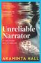 Araminta Hall: Unreliable Narrator, Buch