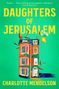 Charlotte Mendelson: Daughters of Jerusalem, Buch