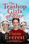 Elaine Everest: The Teashop Girls at War, Buch