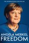 Text: "THE INTERNATIONAL BESTSELLER ANGELA MERKEL FREEDOM". 

Porträt einer Frau in blauem Outfit mit buntem Halsband.
