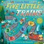 Camilla Reid: Five Little Trains, Buch