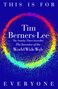 Tim Berners-Lee: This Is for Everyone, Buch