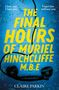 Claire Parkin: The Final Hours of Muriel Hinchcliffe, Buch