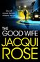 Jacqui Rose: The Good Wife, Buch
