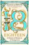 Alice Loxton: Eighteen, Buch