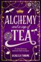 Rebecca Thorne: Alchemy and a Cup of Tea, Buch