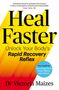 Victoria Maizes: Heal Faster, Buch