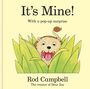 Rod Campbell: It's Mine!, Buch