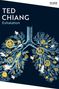 Ted Chiang: Exhalation, Buch