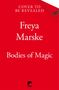 „Cover to be revealed“, „Freya Marske“, „Bodies of Magic“. Roter Hintergrund mit kleinem schwarz-weißem Logo unten.