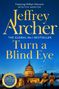 Jeffrey Archer: Turn a Blind Eye, Buch