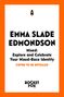 Emma Slade Edmondson: Mixed: Explore and Celebrate Your Mixed-Race Identity, Buch