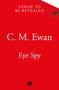 C. M. Ewan: Eye Spy, Buch