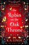 K. A. Linde: The Robin on the Oak Throne, Buch