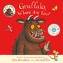 Julia Donaldson: Gruffalo, Where Are You?, Buch