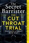 "The Secret Barrister", "S.J. Fleet", "THE CUT THROAT TRIAL", "When the game is murder", "the competition is deadly". Tänzer., Buch