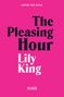 Lily King: The Pleasing Hour, Buch