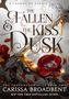 Carissa Broadbent: The Fallen and the Kiss of Dusk, Buch