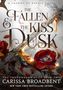 Carissa Broadbent: The Fallen and the Kiss of Dusk, Buch