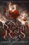 Carissa Broadbent: Six Scorched Roses, Buch