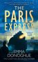 Emma Donoghue: The Paris Express, Buch
