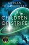 "ADRIAN TCHAIKOVSKY. CHILDREN OF STRIFE. Ein fremder Planet in Grün mit Weltraumkulisse und einem Raumschiff.", Buch