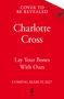 Text: "Cover to be revealed, Charlotte Cross, Lay Your Bones With Ours, Coming March 2027." Rotes Hintergrunddesign., Buch