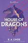 K. A. Linde: House of Dragons, Buch