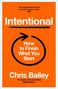 "Intentional: How to Finish What You Start. Chris Bailey, The author of the bestselling Hyperfocus." Orange Hintergrund., Buch
