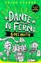Das Titelbild zeigt "Dante N. Ferno Goes Mutts". Oben steht "Brian Gordon". Eine witzige Illustration mit Cartoon-Figuren., Buch