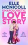 Titel: "Unapologetic Love Story" von Elle McNicoll. Mann und Frau liebevoll umarmt.
