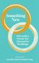 Caroline Bird: Something New, Buch, Buch