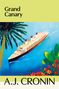 A. J. Cronin: Grand Canary, Buch