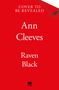 Ann Cleeves: Raven Black, Buch