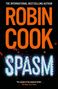 Titel: "SPASM" von Robin Cook, orange auf Schwarz, gestörte digitale Schrift, rote Flecken als Effekt.