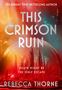 Rebecca Thorne: This Crimson Ruin, Buch