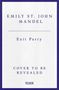 Emily St. John Mandel: Exit Party, Buch
