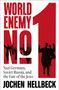 „World Enemy No 1“ in Rot, darunter: „Nazi Germany, Soviet Russia, and the Fate of the Jews“. Autor: Jochen Hellbeck., Buch