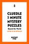 Hartigan Browne: Cluedle - 5 Minute Mystery Puzzles: Round the World, Buch
