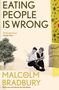 Malcolm Bradbury: Eating People is Wrong, Buch