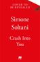 Simone Soltani: Crash Into You, Buch