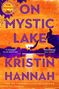 Kristin Hannah: On Mystic Lake, Buch