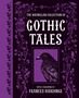 Der Text lautet: "The Macmillan Collection of Gothic Tales" und "With a foreword by Frances Hardinge". Illustration: Krähe, Ranken.