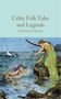 "Celtic Folk Tales and Legends. Edited by Jean Menzies." Eine Meerjungfrau und eine Frau mit Harfe am Meer.