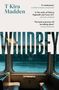 T Kira Madden, WHIDBEY. Zitate: "A masterpiece" - Carmen Maria Machado. Landschaft durch Zugfenster sichtbar.