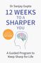 Sanjay Gupta: 12 Weeks to a Sharper You, Buch