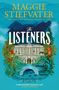 Maggie Stiefvater: The Listeners, Buch