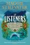 Maggie Stiefvater: The Listeners, Buch